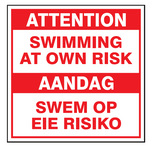 Attention : Swimming at own risk safety sign (NR10)