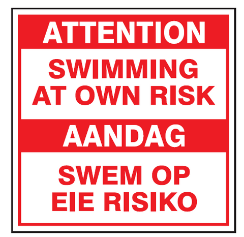 Attention : Swimming at own risk safety sign (NR10)
