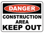 Danger : Construction area / Keep out safety sign (C77)