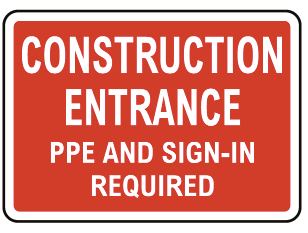Construction entrance safety sign (C84)