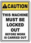 Caution : This machine safety sign (CAU071)