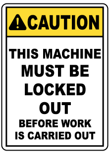 Caution This machine must be locked out before work is carried out safety sign (CAU071)