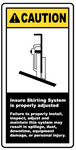 Caution : Insure skirting system safety sign (CAU076)