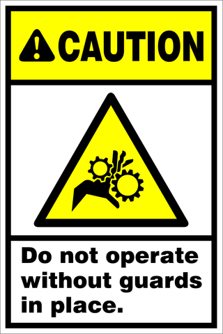Caution : Do not operate without guards in place safety sign (CAU083)