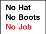 No hat, no boots, no job safety sign (C100)
