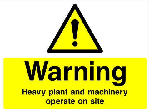 Warning - Heavy plant and machinery operate on this site safety sign (CONS00100)