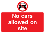 No cars allowed on site safety sign (CONS0083)