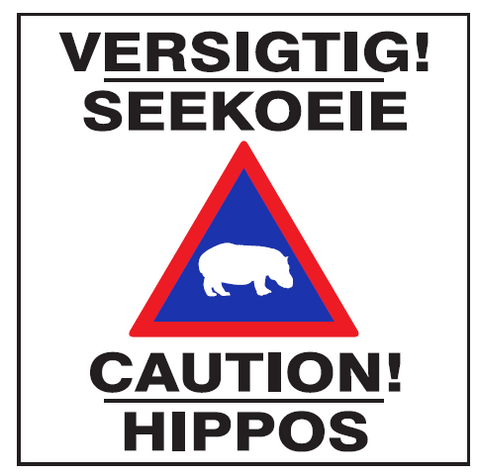 Caution : Hippos safety sign 2 Languages (NR11)