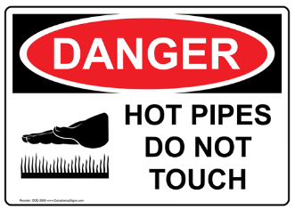 Danger hot pipes do not touch safety sign (DAN076)