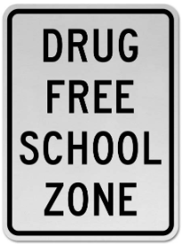 Drug free school zone safety sign (DFA002)