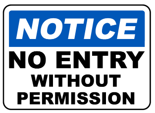 Notice No entry safety sign  (DNE08)