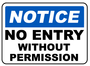 Notice : No entry without permission safety sign  (DNE08)