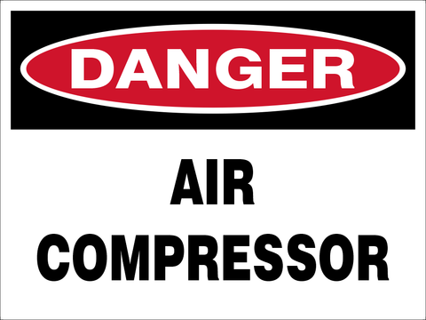 DANGER : Air compressor safety sign (DAC01)