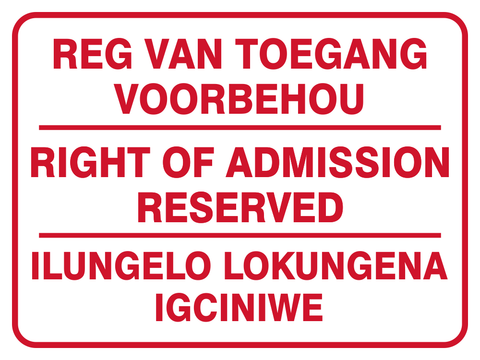 Right of admission reserved safety sign (EEC35)