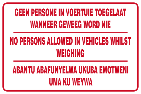 No persons allowed in vehicles whilst weighing (3 languages) safety sign (FM15)