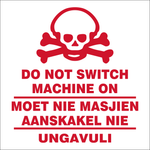 Do not switch machine on (3 languages) safety sign (FM20)
