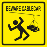 Beware cablecar safety sign (FM51)