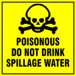 Poisonous do not drink spillage water safety sign (HW117)