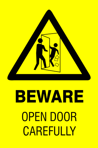 Beware : Open door carefully safety sign (HW164)