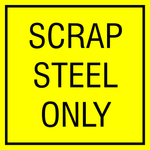Scrap steel only safety sign (HW63)
