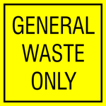 General waste only safety sign (HW65)