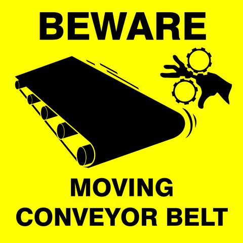 Beware : moving conveyor belt safety sign (HW6)