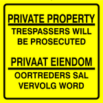 Private Property : Trespassers will be prosecuted 2 Language safety sign (M094)