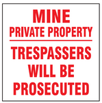 Mine Private Property safety sign (NE42)