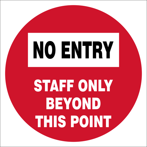 No Entry Staff safety sign (NE1)