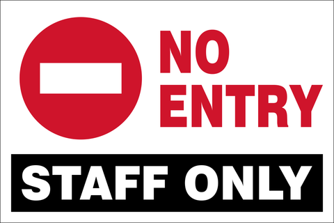 No entry Staff only safety sign (NE2)