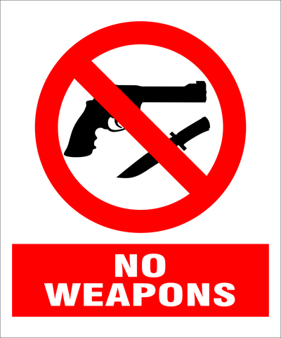 No Weapons allowed safety sign (NWE01)