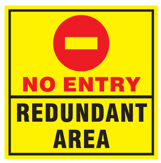 No entry Redundant area safety sign (MI3)