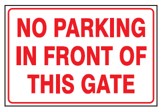 No parking in front of this gate safety sign  (NE39)