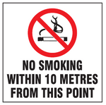 No smoking within 10 metres from this point safety sign  (NS7)