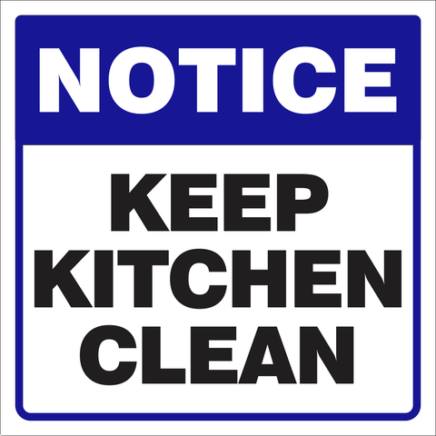 Notice : Keep Kitchen Clean safety sign (N23)