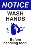 Notice : wash hands before handling food safety sign (N21)