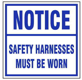 Notice safety harnesses must be worn safety sign (M5)