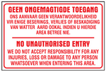 Indemnity - No unauthorised entry safety sign  (NR1)