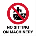 No sitting on Machinery safety sign (P40)