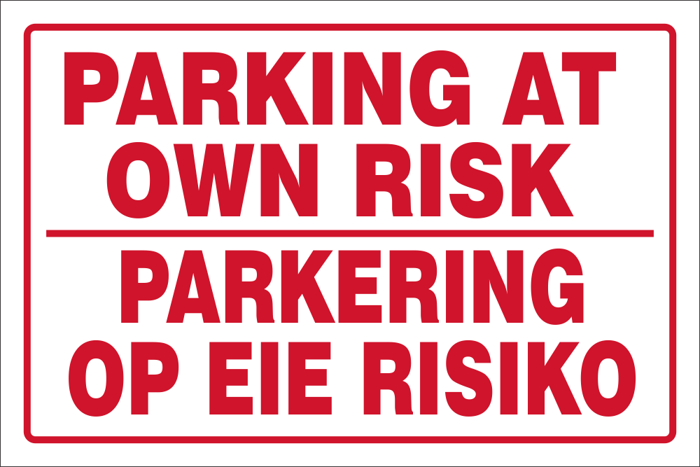Parking at own risk - 2 languages - safety sign (RV3) | Safety Sign Online
