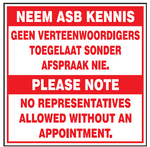 Please Note : No representatives allowed safety sign (NE47)