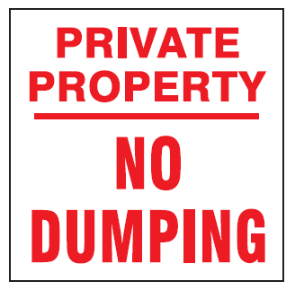 Private Property No dumping safety sign (NE35)