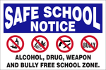 Safe school notice safety sign (SS1)