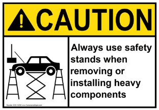 CAUTION : Safety stands safety sign. (CAU104)