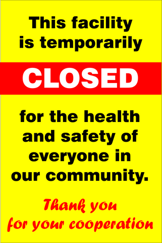 This facility is temporarily closed safety sign (IN55)