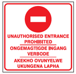 Unauthorised entrance prohibited safety sign 3 languages (NE05)