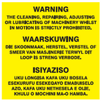 Warning : The cleaning of moving machinery is prohibited (3 languages) safety sign (FM34)