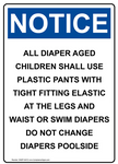 NOTICE  diaper aged children shall use plastic pants safety sign  (PR09)
