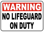 Warning No lifeguard on duty safety sign  (PR016)