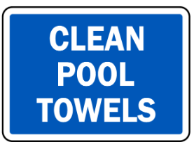 Clean Pool towels, safety sign  (PR025)